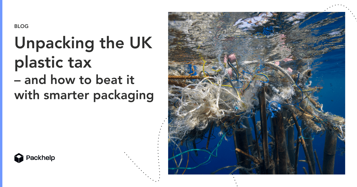 Unpacking the UK plastic tax and how to beat it with smarter